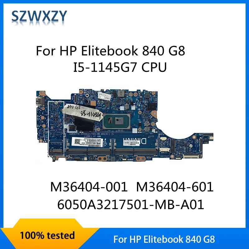 HP Elitebook 840 G8 Ʈ , I5-1145G7 CPU M36404-601 M36404-001 6050A3217501-MB-A01,  